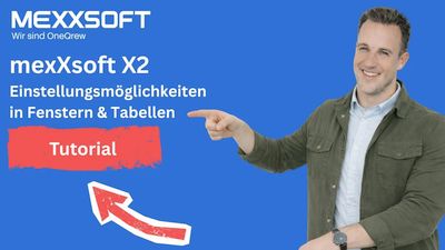 Die Fenster und Tabellen von mexXsoft X2